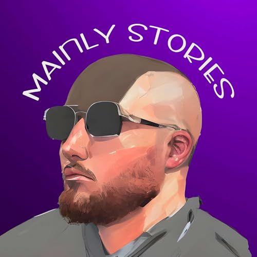Mainly Stories Podcast Por Alex arte de portada