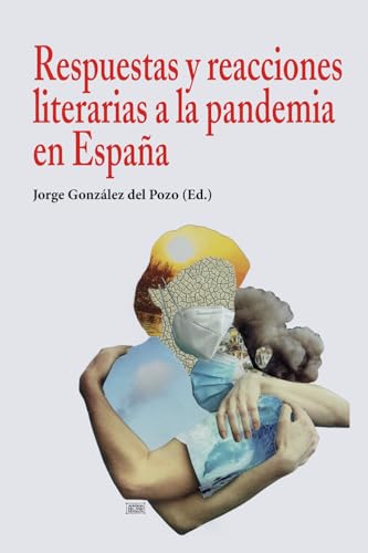 Portada de Respuestas y Reacciones Literarias a la Pandemia en España