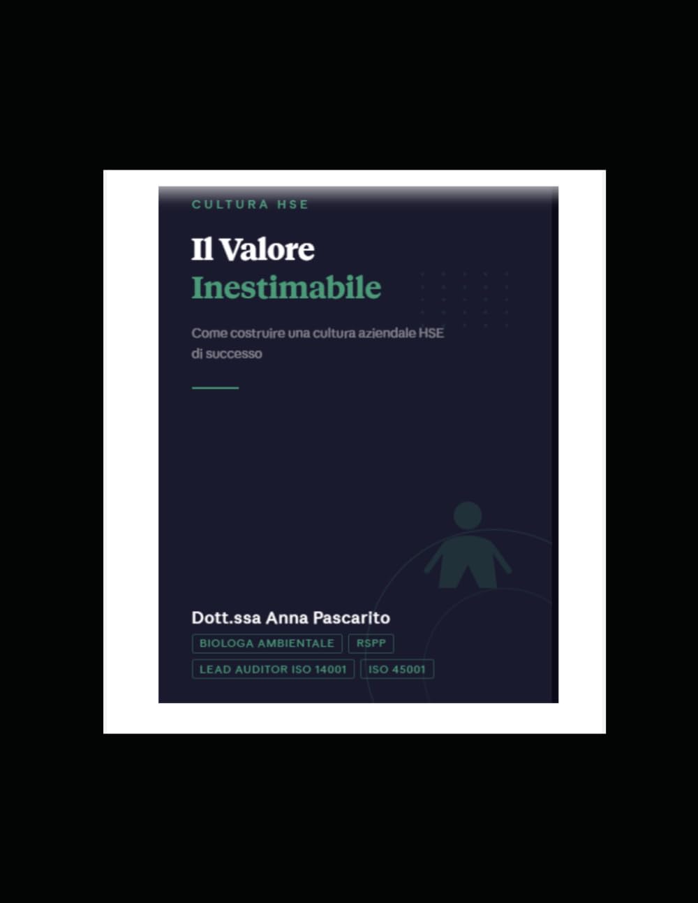 Il valore inestimabile: come costruire una cultura aziendale Hse di successo