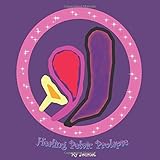  Healing Pelvic Prolapse: My Journal