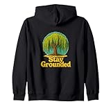 stay grounded weeping willow tree nature citazione design felpa con cappuccio