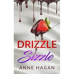 Drizzle Sizzle Audiolibro Por Anne Hagan arte de portada
