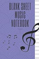 Blank Sheet Music Notebook 165296357X Book Cover