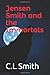 Jensen Smith and the Immortals