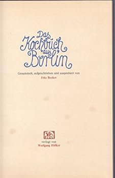 Hardcover Das Kochbuch aus Berlin (German Edition) [German] Book
