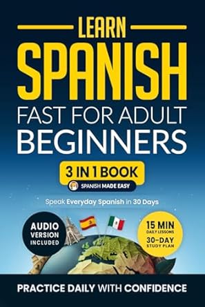 Learn Spanish Fast for Adult Beginners