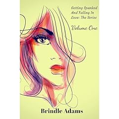 Getting Spanked And Falling In Love: The Series Audiolibro Por Brindle Adams arte de portada