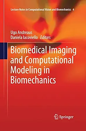 Biomedical Imaging and Computational Modeling in Biomechanics Softcover reprint of the original 1st ed. 2013 Edition-Wow! eBook