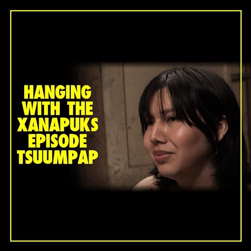 Hanging with the Xanapuks Episode Tsuumpap