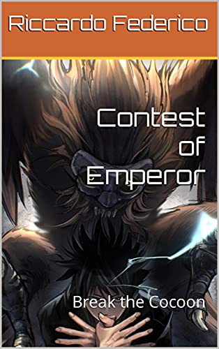 Contest of Emperor: Break the Cocoon (Dutch Edition)