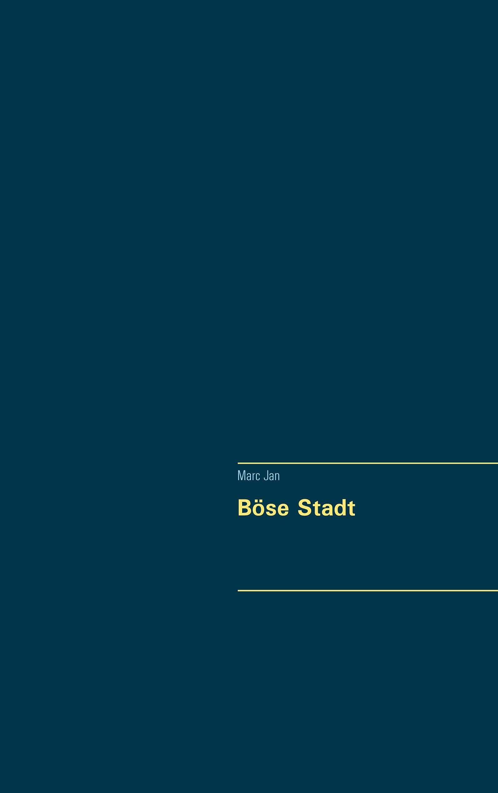 Böse Stadt (German Edition)
