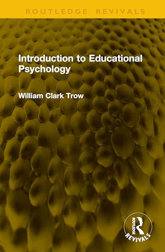Introduction to Educational Psychology (Routledge Revivals)