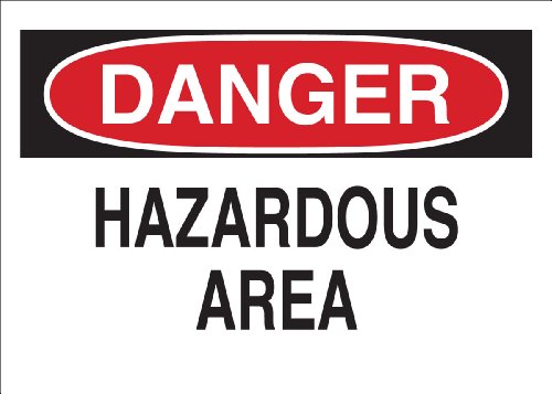 Panneau en fibre de verre Brady Hazardous Area 25x35 cm pour signalisation de sécurité