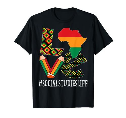 Social Studies Love African American Black History Month T-Shirt