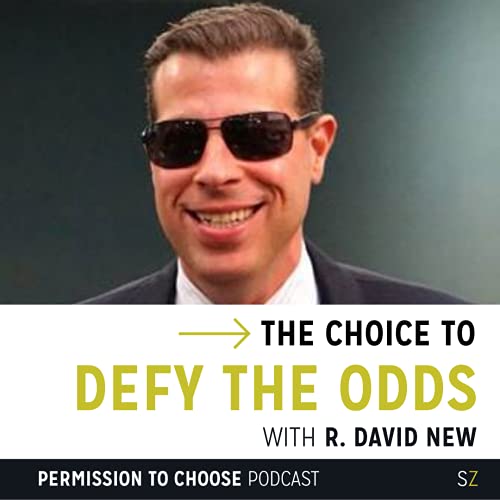 R. David New: The Choice to Defy the Odds