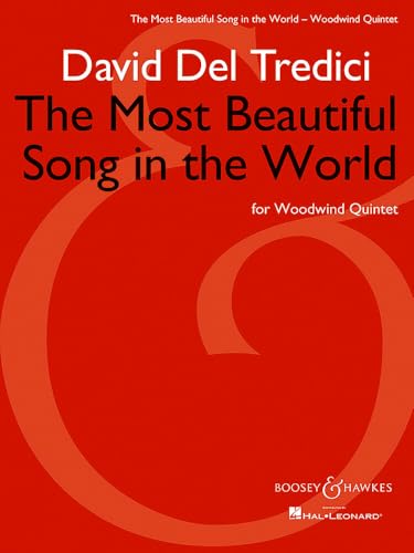 The Most Beautiful Song in the World: for Woodwind Quintet Score and Parts
