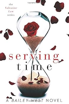 Paperback Serving Time (The Valentine Law Series) Book
