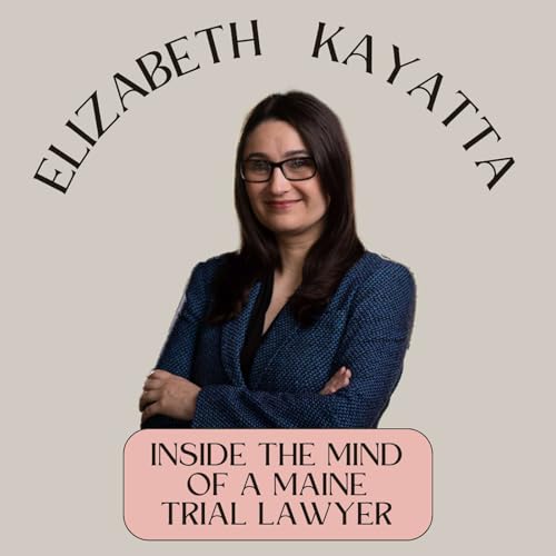 The Ladies Chat with Amazing Maine Trial Attorney: Elizabeth Kayatta