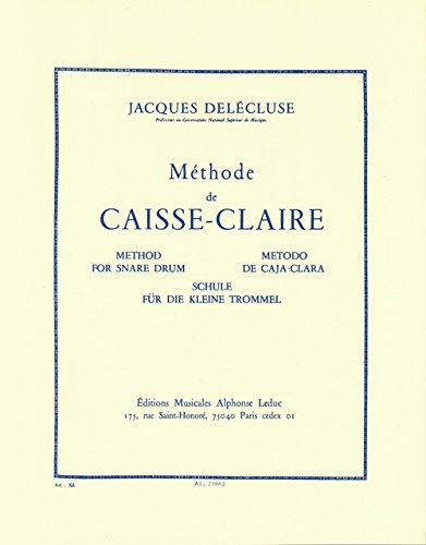 Jacques Delecluse: Methode de Caisse Claire (Percussion Solo)