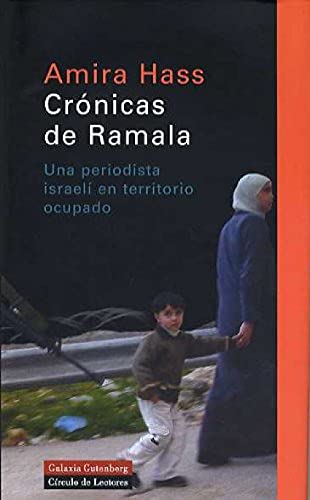 Portada de Cronicas de Ramala: Una Periodista Israeli en Territorio Ocupado