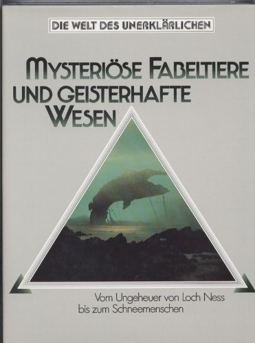 Mysteriöse Fabeltiere und geisterhafte Wesen