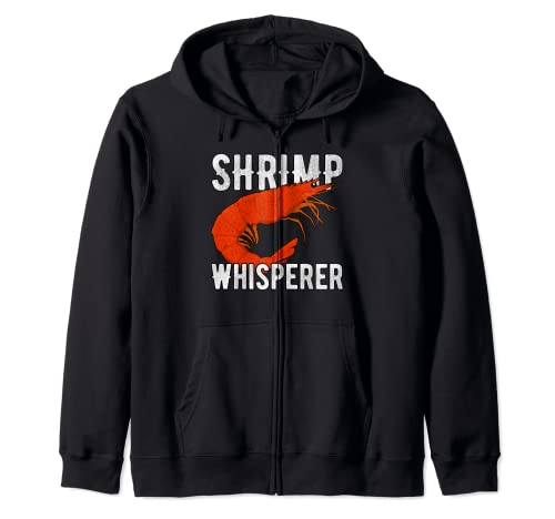 The Shrimp Whisperer I Love Camarones Ropa - Funny Camarones Sudadera con Capucha