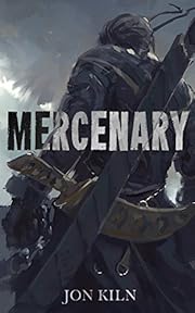 Mercenary (Blade Asunder Book 1)