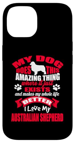 I Love My Dog Australian Shepherd Funny Puppy Dogs Lovers Coque pour iPhone 14