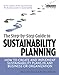 The Step-by-Step Guide to Sustainability Planning