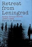 Retreat from Leningrad: Army Group North 1944/1945