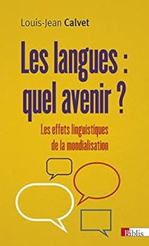 Pocket Book Les langues : quel avenir ? Les effets linguistiques de la mondialisation (Biblis) (French Edition) [French] Book