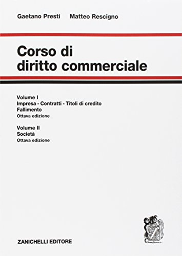 Corso di diritto commerciale. Con Contenuto digitale per accesso on line. Impresa, contratti, titoli di credito, fallimento-Società (Vol. 1-2)