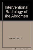 Interventional Radiology of the Abdomen 0683031740 Book Cover