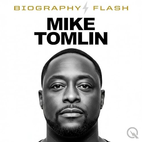 『Biography Flash Mike Tomlin Leaves Steelers Sideline for NBC Spotlight After 19 Legendary Seasons』のカバーアート