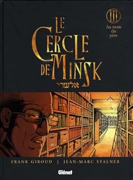 Paperback Le Cercle de Minsk - Tome 03: Au nom du père [French] Book