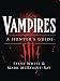 Vampires: A Hunter's Guide (Dark Osprey)