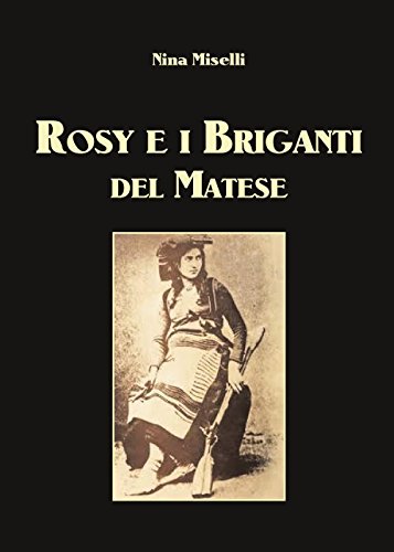  Rosy e i briganti del Matese