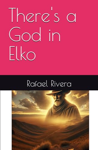 There's a God in Elko