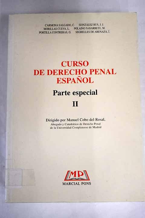 Curso de derecho penal español. Parte especial II