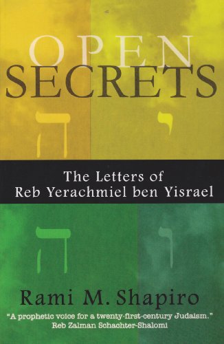 Open Secrets: The Letters of Reb Yerachmiel ben Yisrael