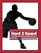Brian McCormick's Hard2Guard Player Development Newsletters: Volume 2