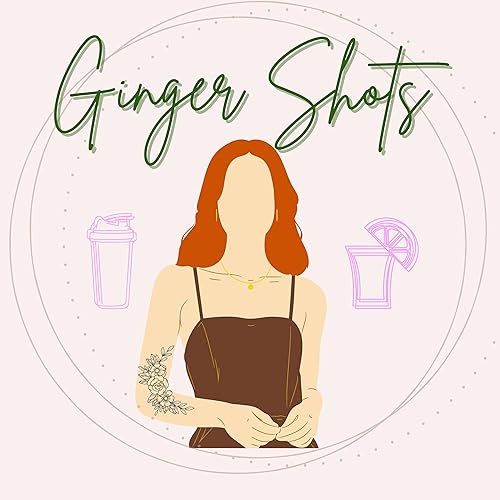 Ginger Shots w/ Daisey Titelbild