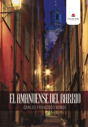 El amanuense del barrio