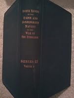 Official Records of the Union & Confederate Navies in the War of Rebellion. Series II. Vol. 2: Navy Department Correspondence 1861-1865 with Agents Abroad. B00DJU5GC0 Book Cover