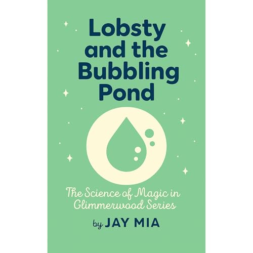 Lobsty and the Bubbling Pond Audiolibro Por JAY MIA arte de portada