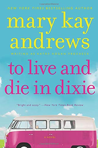 To Live and Die in Dixie: A Callahan Garrity Mystery