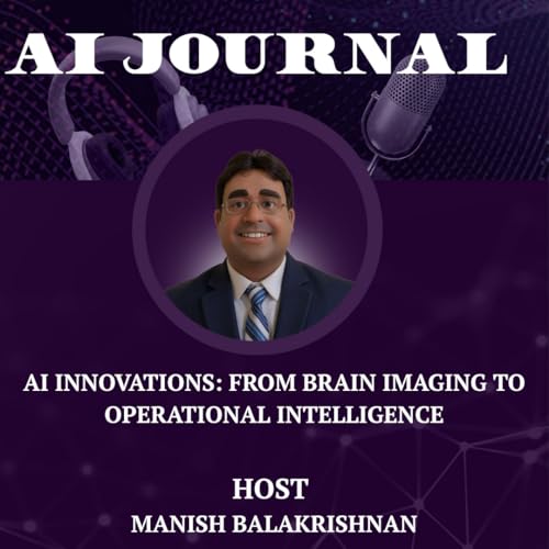 AI Innovations: From Brain Imaging to Operational Intelligence