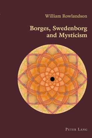 Borges, Swedenborg and Mysticism: 50 book cover