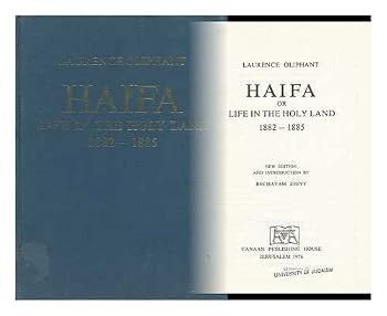 Hardcover Haifa : Or, Life in the Holy Land, 1882-1885 [German] Book