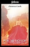  Por mi honor (Caballeros del Rey 3) (Spanish Edition)